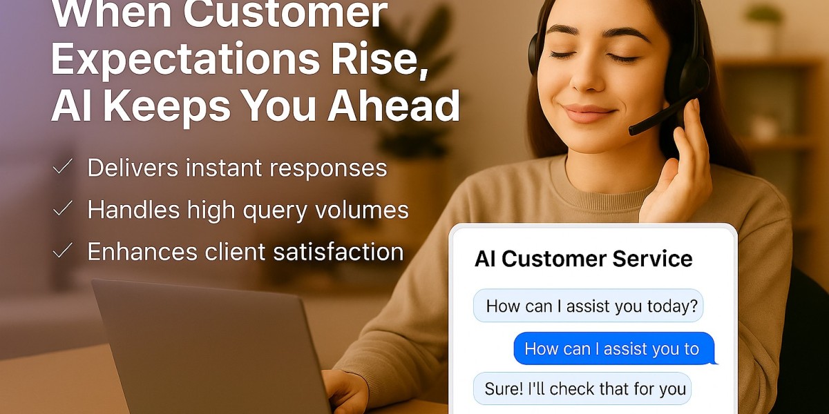 When Customer Expectations Rise, AI Keeps You Ahead