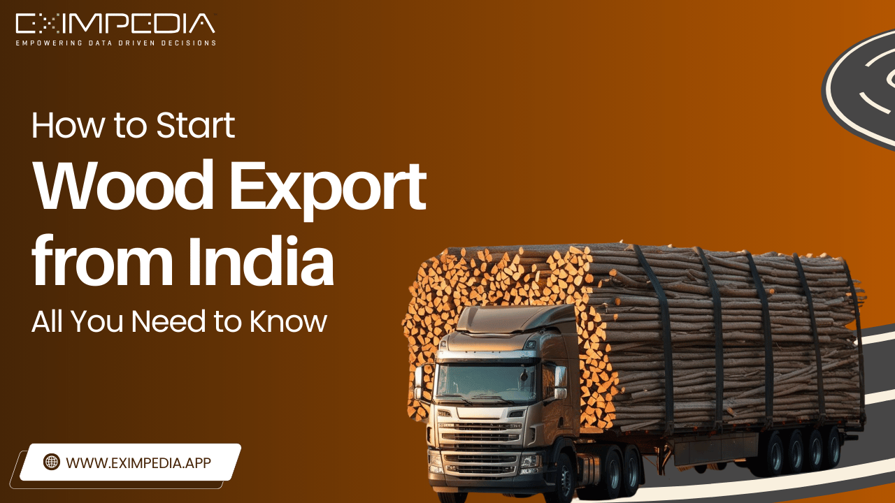 Exploring Wood Export from India: Opportunities, Markets, and Growth Trends