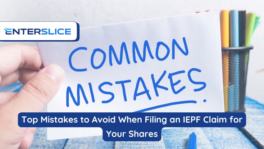 Top Mistakes to Avoid When Filing an IEPF Claim for Your Shares