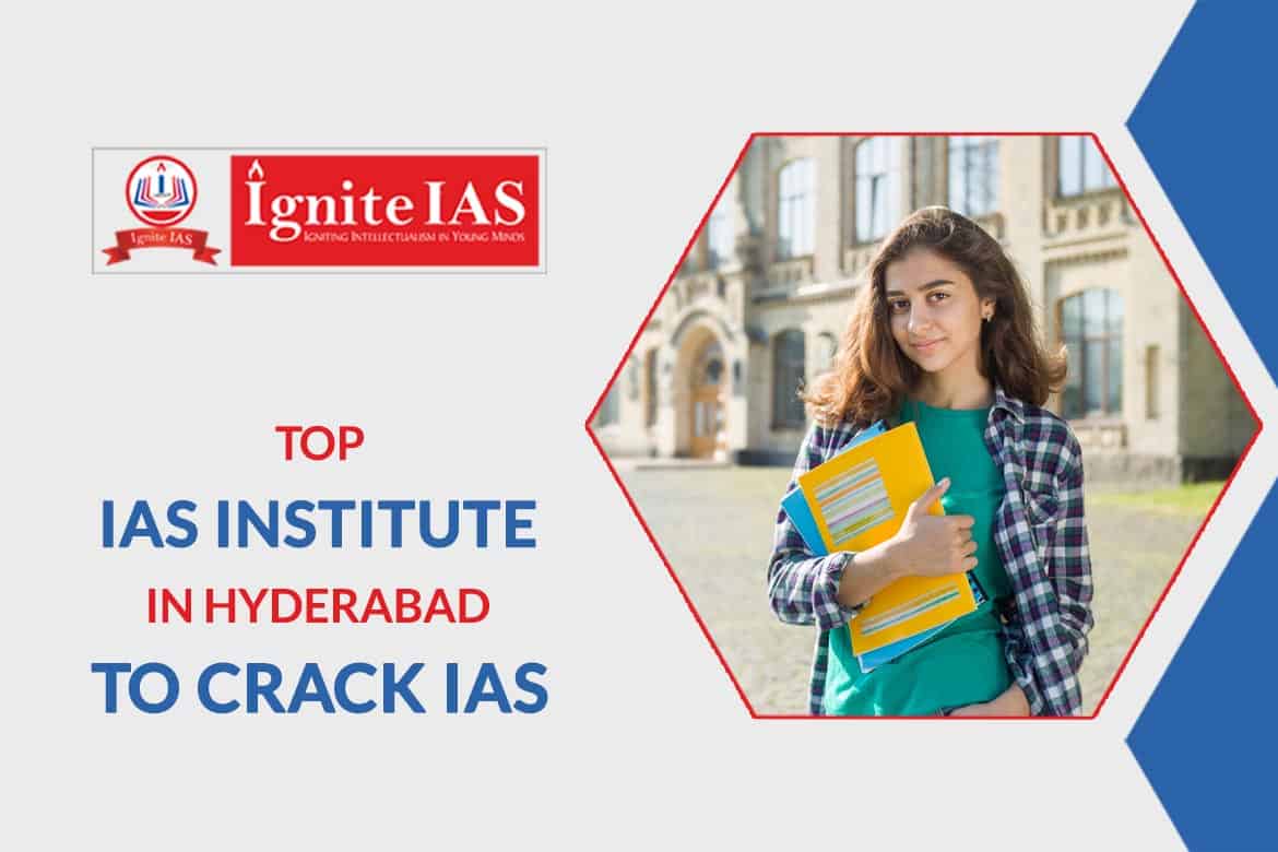Top IAS ins****ute in Hyderabad to Crack IAS