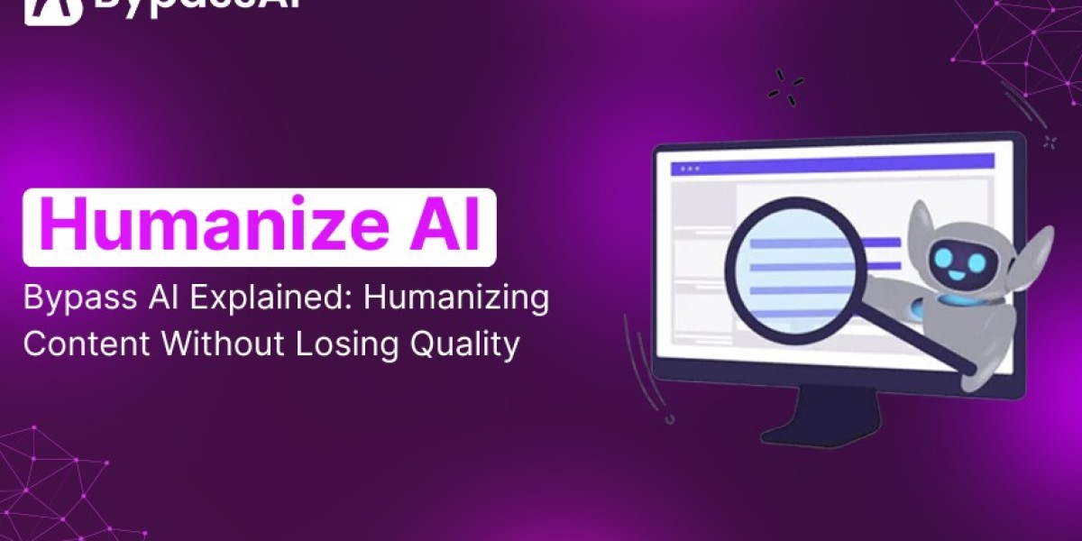 Bypass AI Explained: Humanizing Content Without Losing Quality