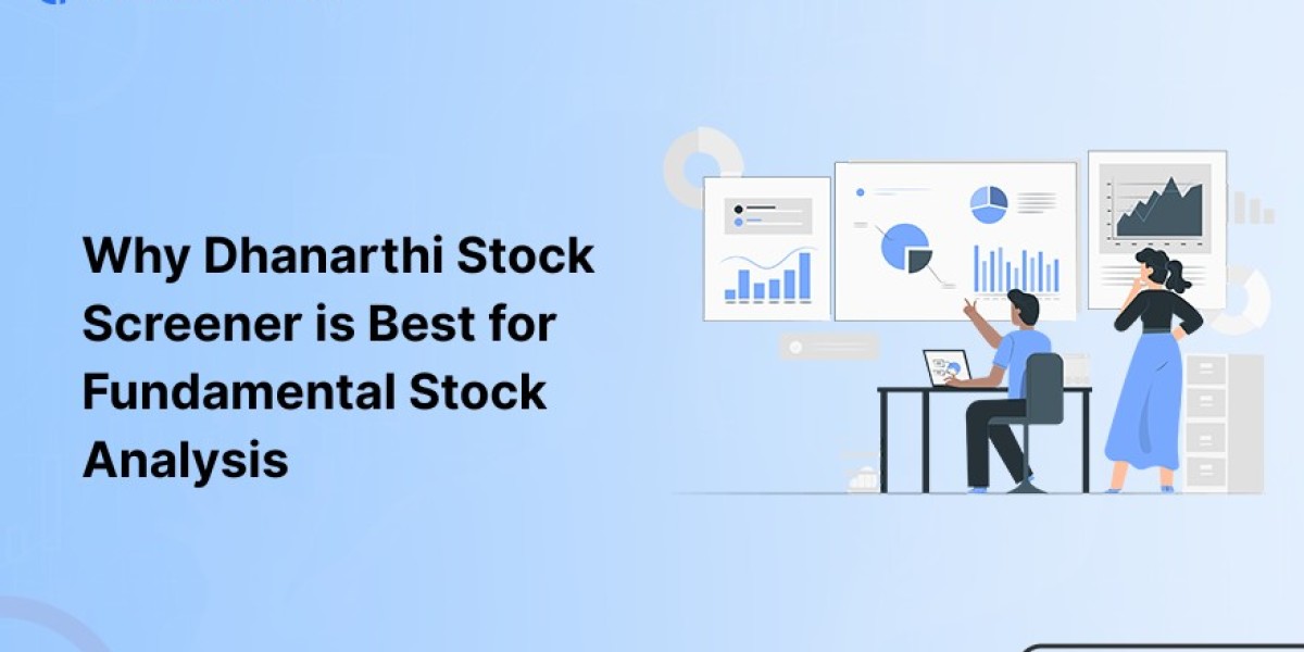 Why Dhanarthi Stock Screener is Best for Fundamental Stock Analysis