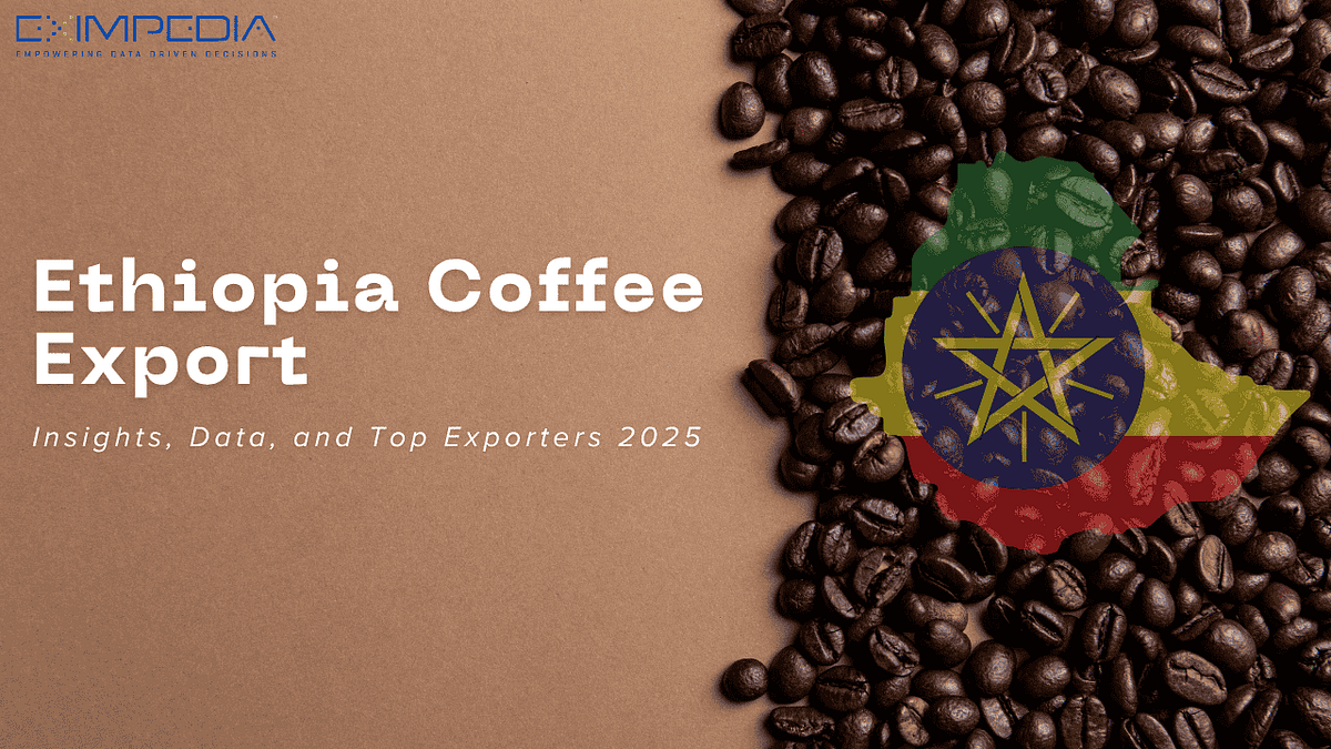 Ethiopia Coffee Export: Insights, Data, and Top Exporters 2025 | by Eximpedia | Oct, 2025 | Medium